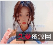 攻速加倍！妹子合集：飞机场、大罩杯、糖心、推特、91、CC艾薇等！