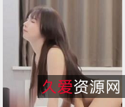 1.探花阿柒酒店约会白嫩00后学生兼职妹2.颜值超竿妗探花阿柒酒店约会白嫩00后学生兼职妹3.车灯1V275M暴力打桩！探花阿柒酒店约会白嫩00后学生兼职妹