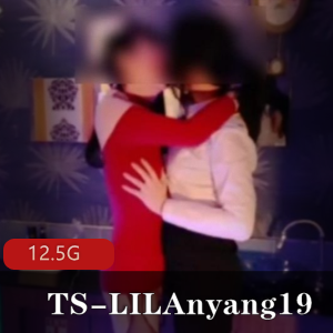 TS-LILAnyang19：网红TS玩友，金箍棒玩就娆12.5G视频资源，黑丝职业装