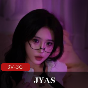 JYAS–顶级嫩模摄影合集[251张图集，3V-3G]